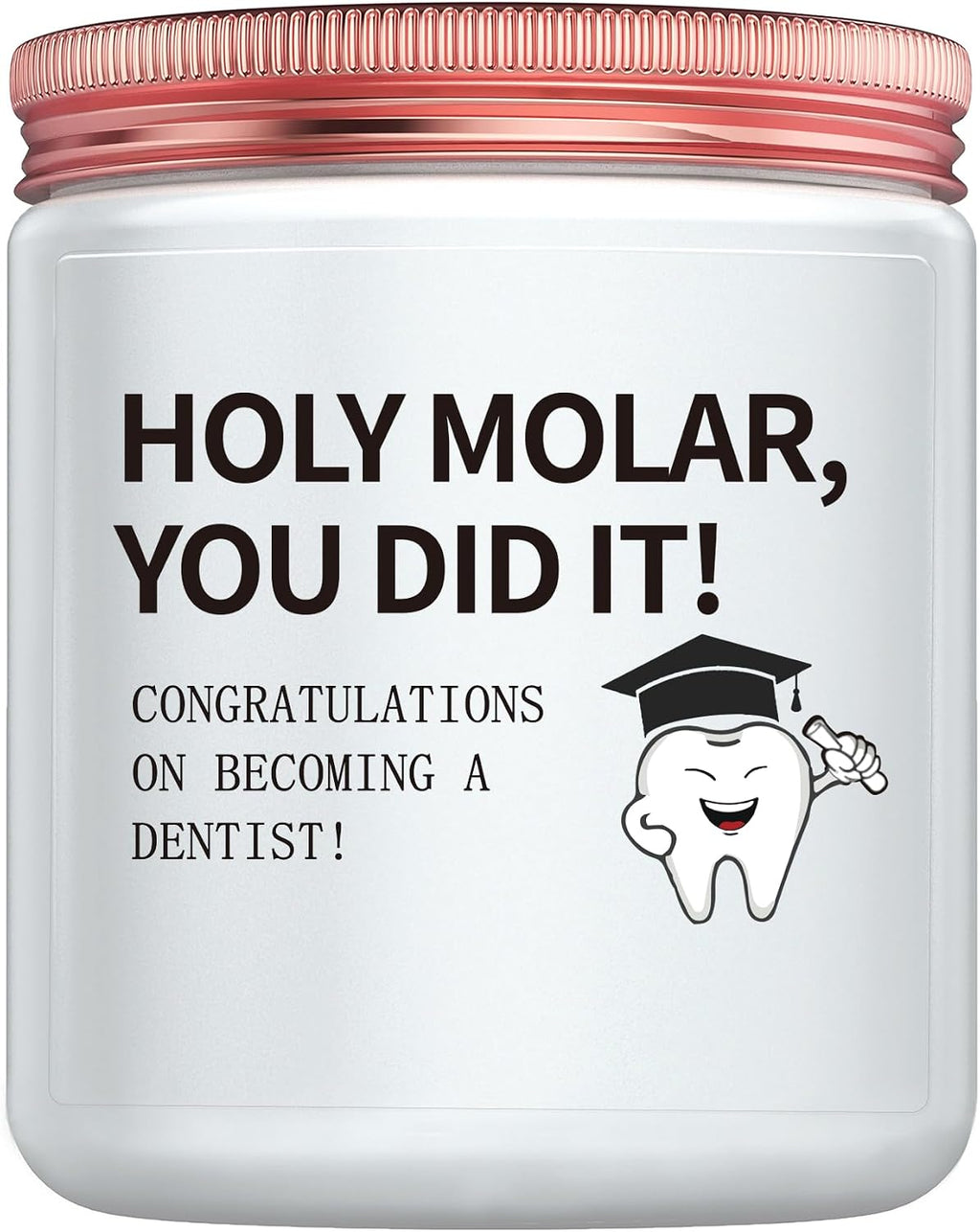 Funny Dentist Graduation Gift – Congratulations Candle for Dental School Graduation, New Dentist, Dental Student Gift, “Holy Molar, You Did It!”