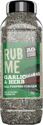 Angus & Oink Rub Me BBQ Seasoning- Garlic & Herb (POD) - 1 Kg