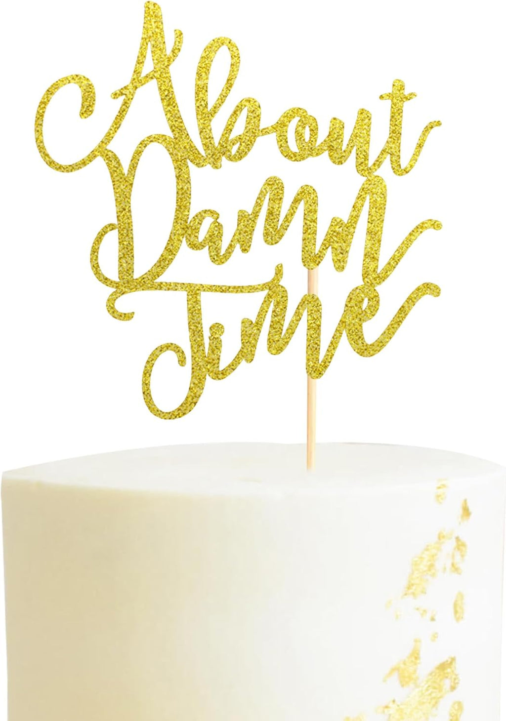 About Damn Time Wedding Cake Topper, Wedding Engagement Anniversary Party Decorations Supplies, Finally Cake Decor, Party Decorations - Gold Glitter