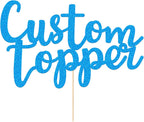 EDSG Custom Cake Topper, Personalized Double Sided Glitter Cake Topper with Any Text Numbers, 11 Colours for Birthday Wedding Anniversary Graduation Baby Shower (Blue)