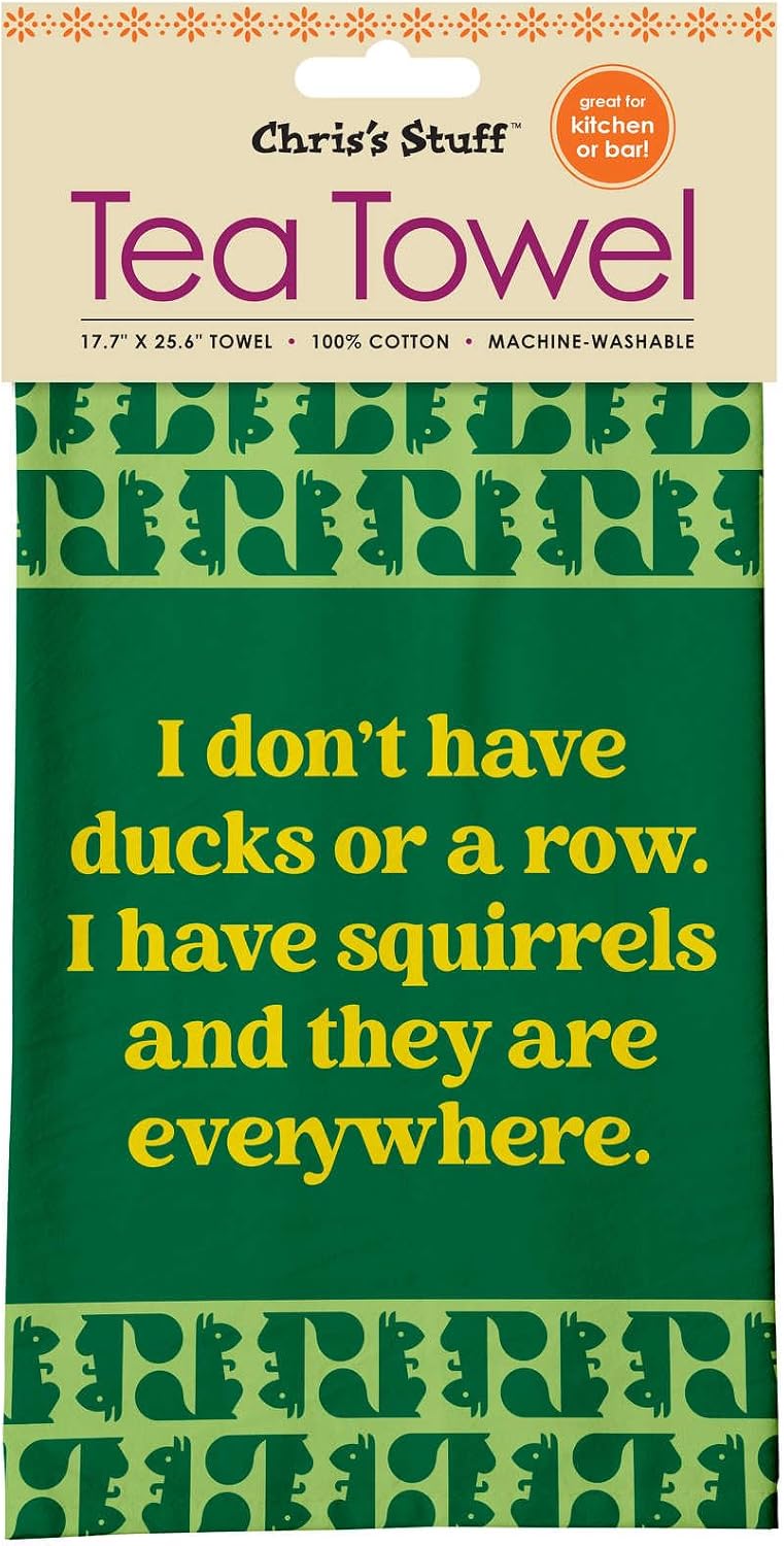 Chris's Stuff Funny Tea Towel 17.7" x 25.6" General Humor I Don’t Have Ducks Quotes Dish Towel, 100% Cotton Kitchen Towel, Machine Washable | Great for Kitchen or Bar Towel Gift