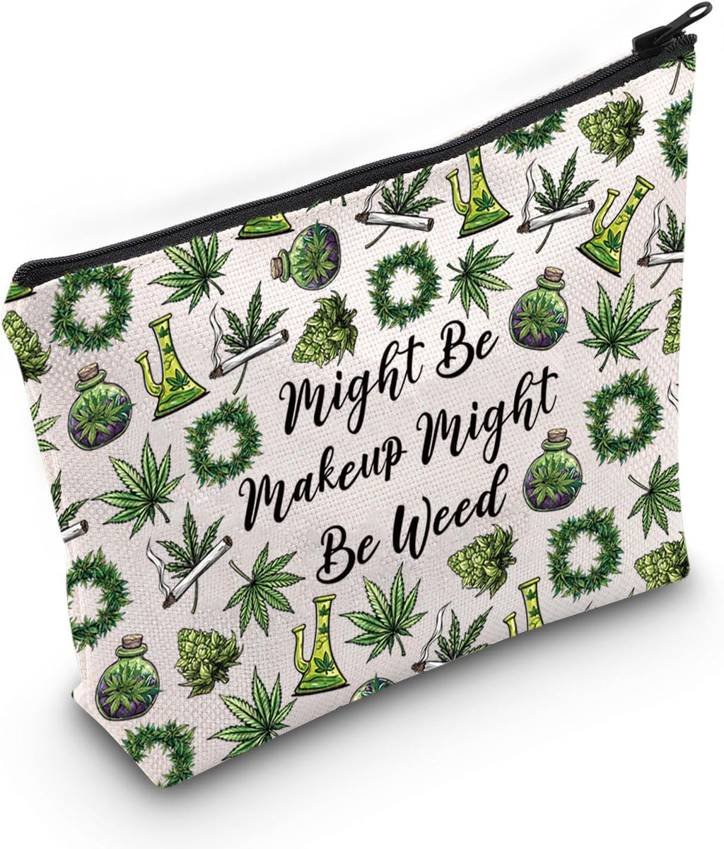 JXGZSO Funny Weed Makeup Bag With Zipper Gifts For Women Might Be Makeup Might Be Weed Cosmetic Bag (Weed Bag)