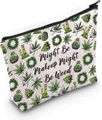 JXGZSO Funny Weed Makeup Bag With Zipper Gifts For Women Might Be Makeup Might Be Weed Cosmetic Bag (Weed Bag)
