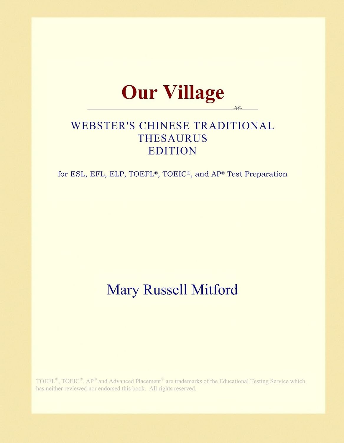 Our Village (Webster's Chinese Traditional Thesaurus Edition)