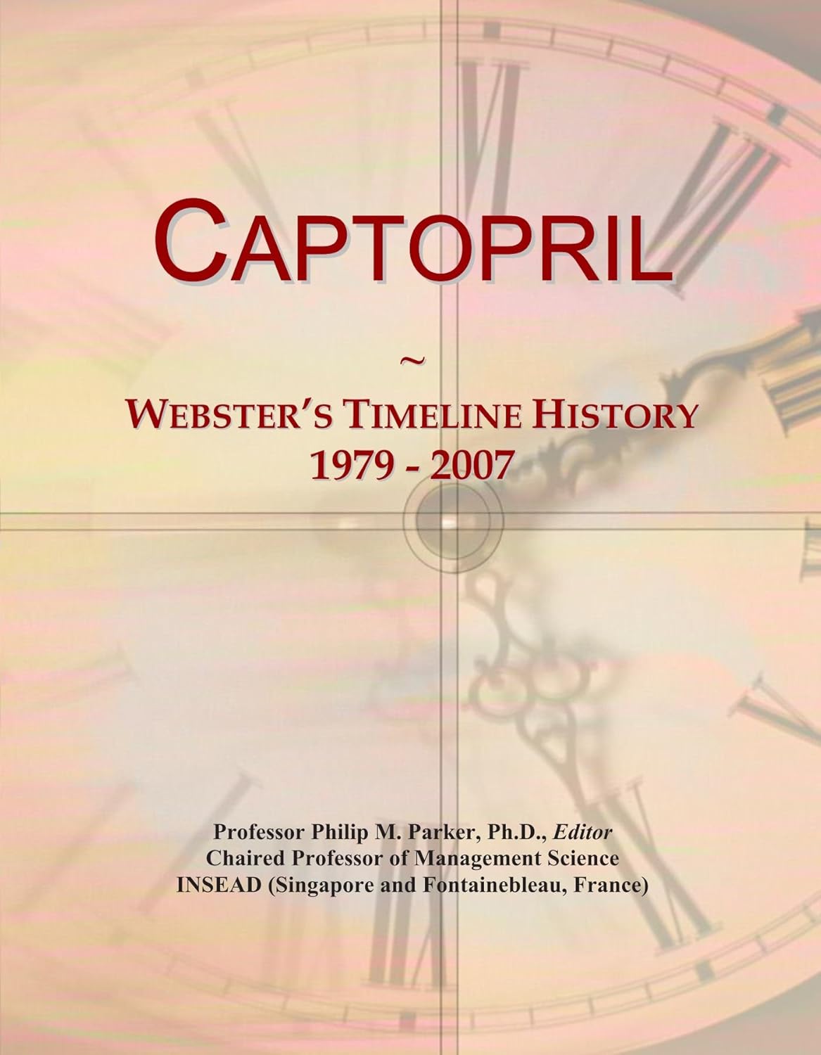 Captopril: Webster's Timeline History, 1979 - 2007