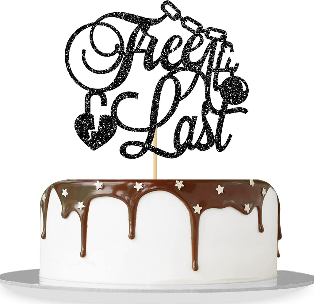 Free at Last Cake Topper/Divorced Party Cake Decor/Going Away/Broken Up/Later Traitor Party Supplies - Black Glitter