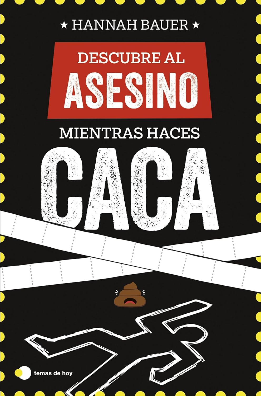 Descubre al asesino mientras haces caca (Voces de hoy) (Spanish Edition)