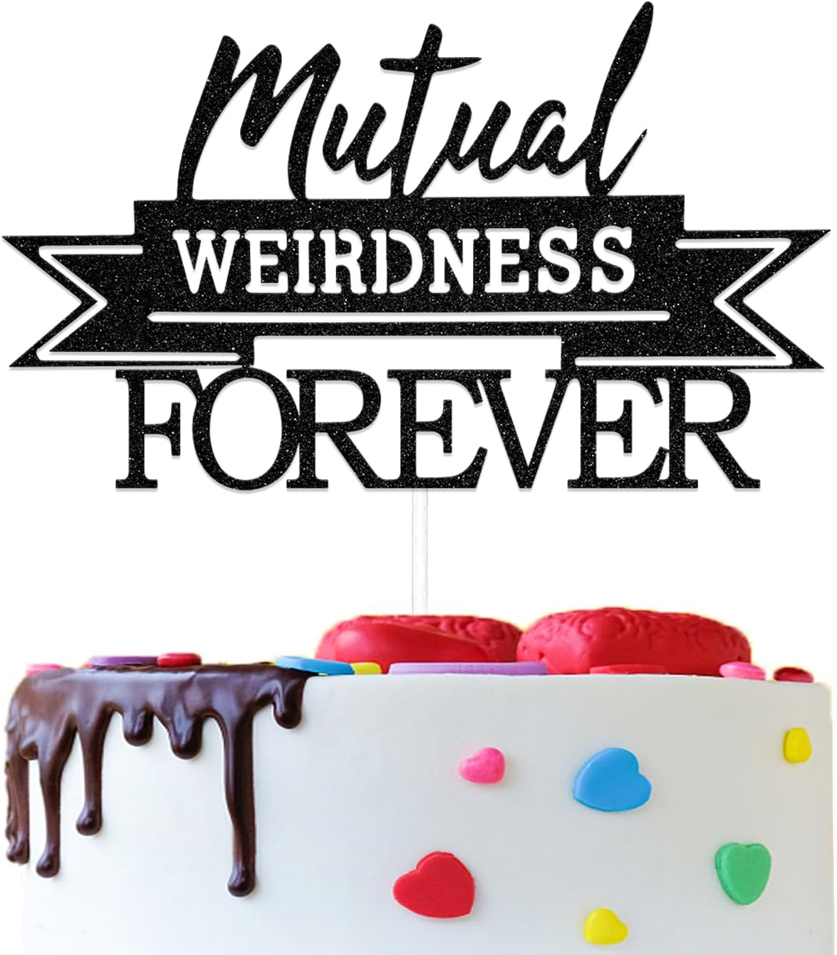 Mutual Weirdness Forever Cake Topper, We're Engaged Party Decorations, Funny Wedding Cake Toppers For Wedding/Anniversary/Engagement/Bridal Shower Party Decoration Supplies Black
