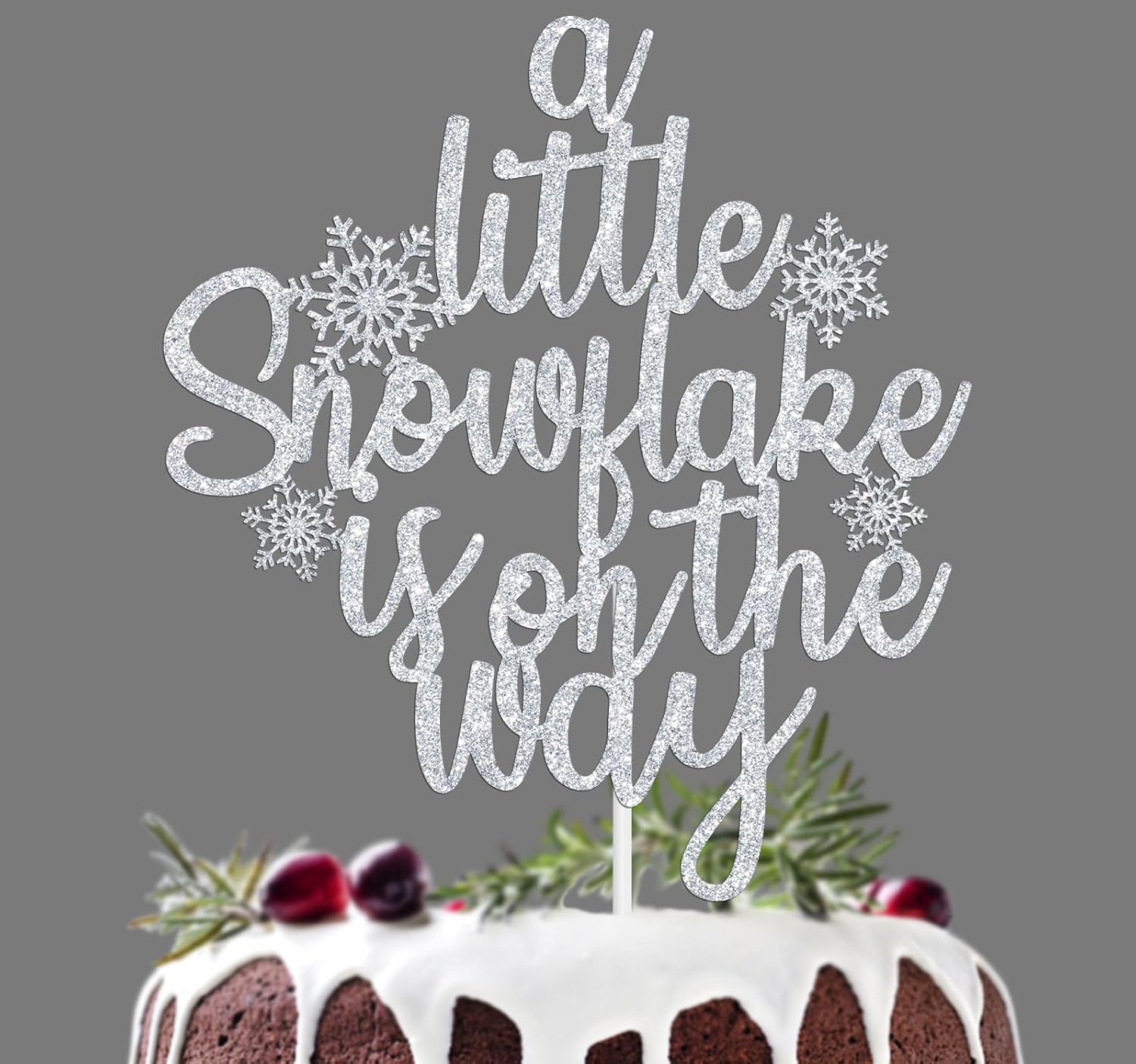 A Little Snowflake is on the Way Cake Topper, Winter Baby Shower Cake Decor, Sweet Little Snowflake, Frozen Winter Christmas Baby's 1st Birthday Baby Shower Party Decorations Supplies Silver Glitter