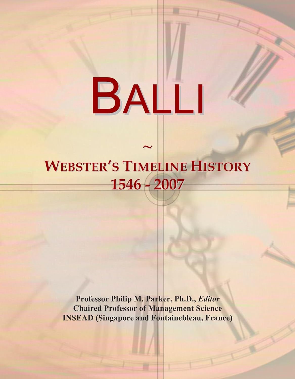 Balli: Webster's Timeline History, 1546 - 2007