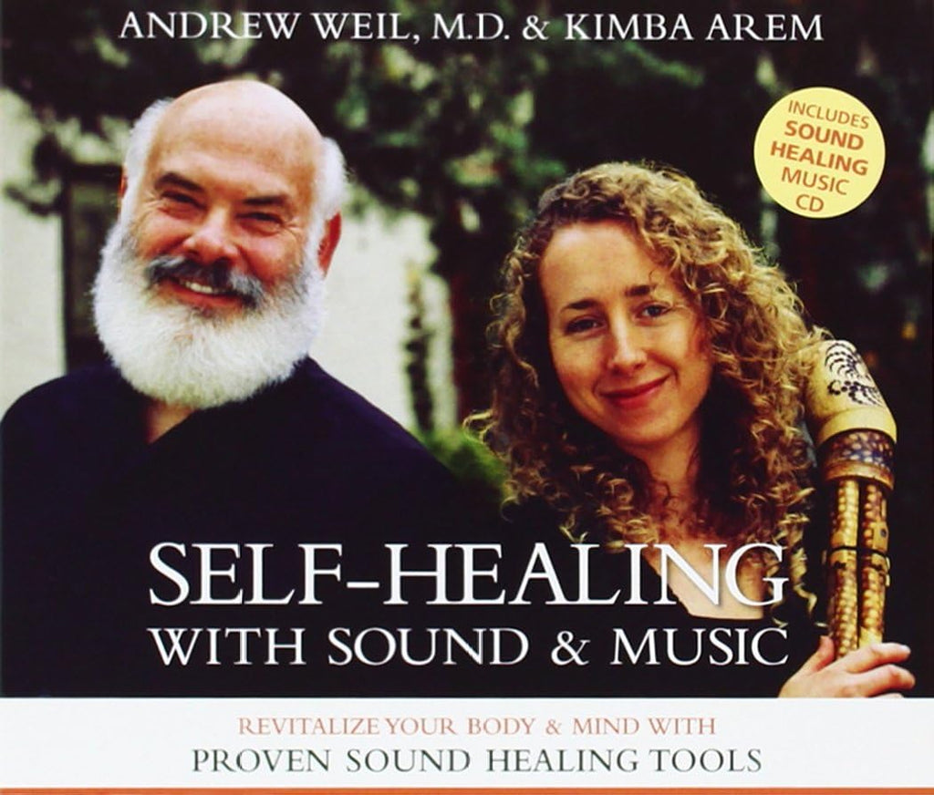 Self-Healing with Sound and Music: Revitalize Your Body and Mind with Proven Sound-Healing Tools