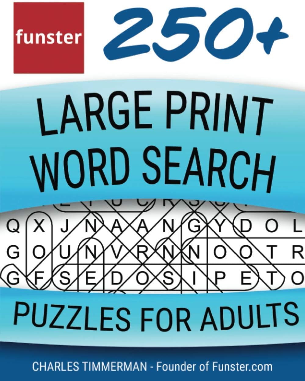 Funster 250+ Large Print Word Search Puzzles for Adults: Word Search Book for Adults Large Print with a Huge Supply of Puzzles