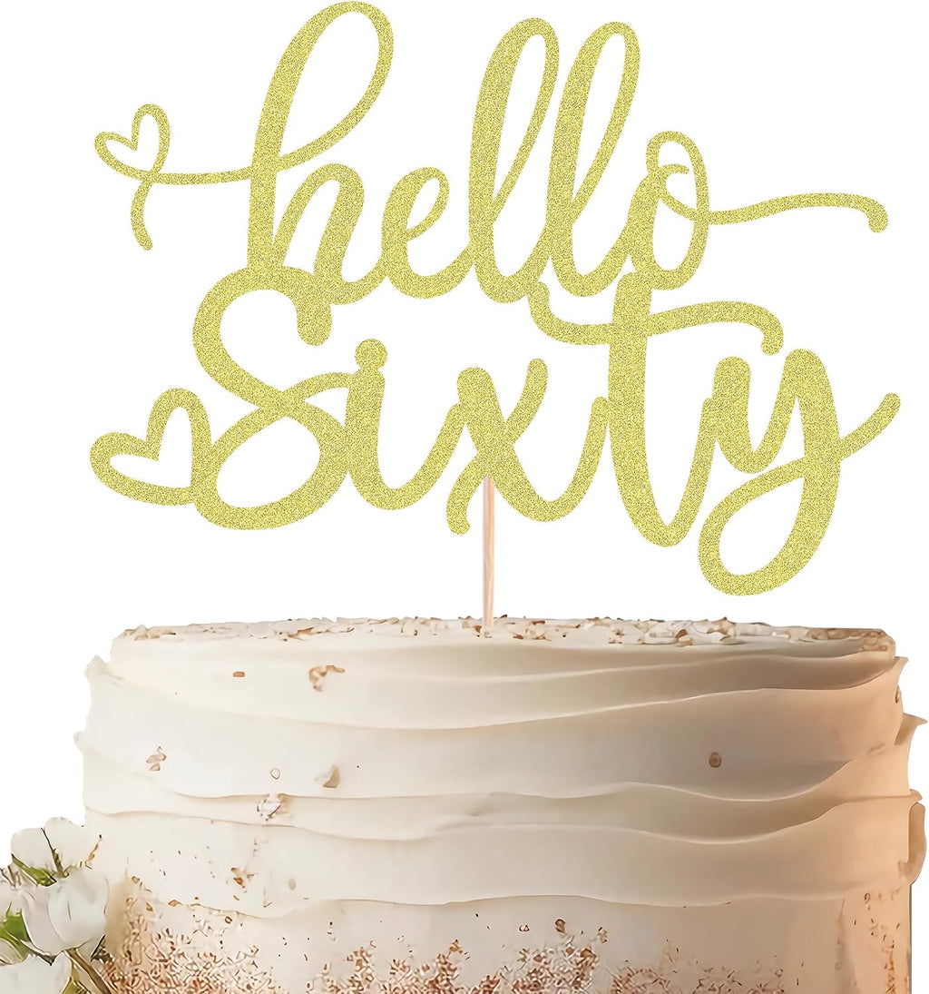 Hello Sixty Cake Topper - Gold Glitter 60th Birthday Cake Decorating Supplies for Women, Hello 60 Cake Decor for 60th Birthday/Anniversary Party Photo Booth Props