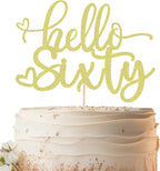Hello Sixty Cake Topper - Gold Glitter 60th Birthday Cake Decorating Supplies for Women, Hello 60 Cake Decor for 60th Birthday/Anniversary Party Photo Booth Props
