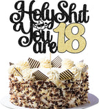 Gyufise 1Pc Holy Shit You are 18 Cake Topper Glitter Sweet 18 Eighteen Birthday Cake Pick for Cheers to 18 Years Old Funny 18th Birthday Party Cake Decorations Supplies