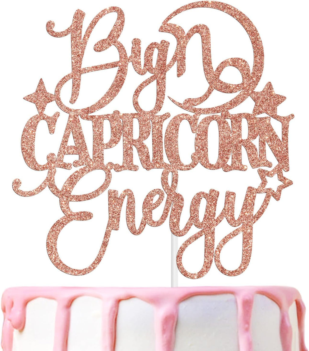 Big Capricorn Energy Cake Topper, Happy Birthday Capricorn in December/January, Capricorn Season, 12 Zodiac Constellation Theme Birthday Party Decoration Supplies, Rose Gold Glitter