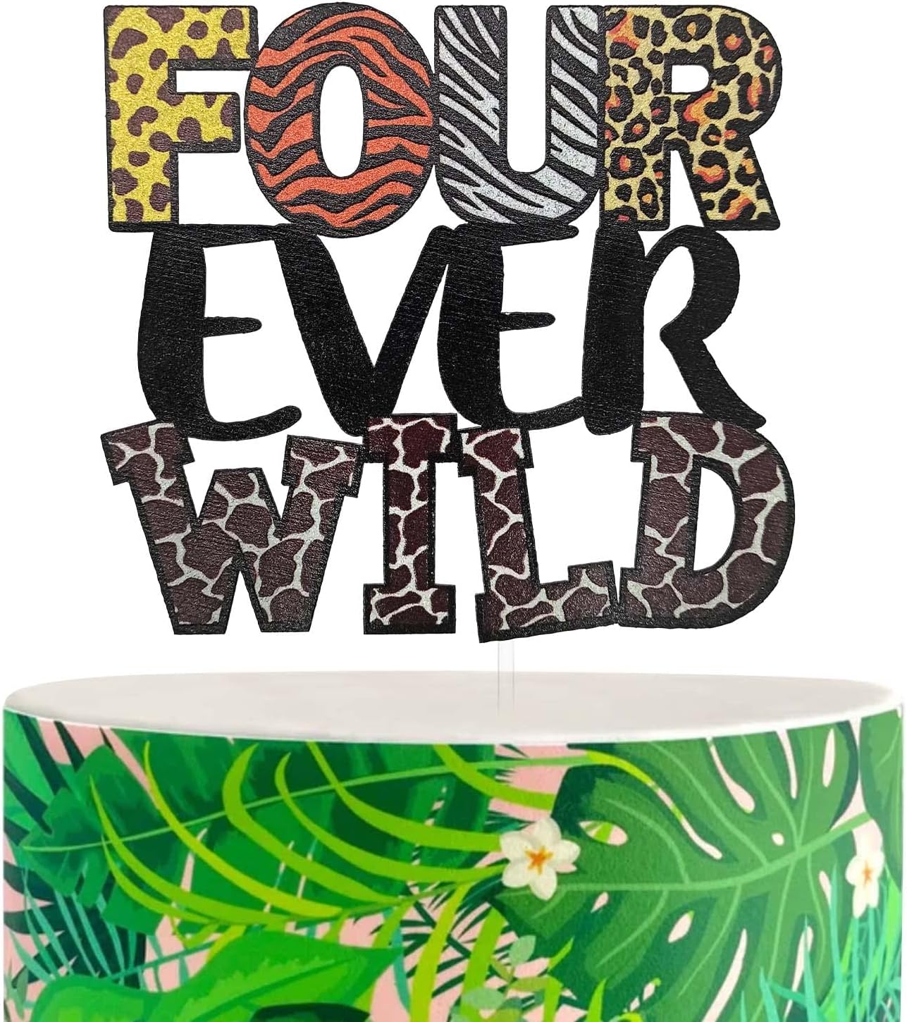 Four Ever Wild Cake Topper, Jungle Safari Theme 4th Birthday Party Decorations, Fourth Birthday Cake Topper, Animal Print Giraffe Tiger Zebra Leopard Cake Decoration