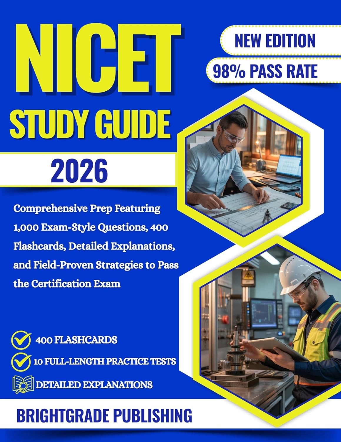 NICET STUDY GUIDE 2026: Comprehensive Prep Featuring 1,000 Exam-Style Questions, 400 Flashcards, Detailed Explanations, and Field-Proven Strategies to Pass the Certification Exam