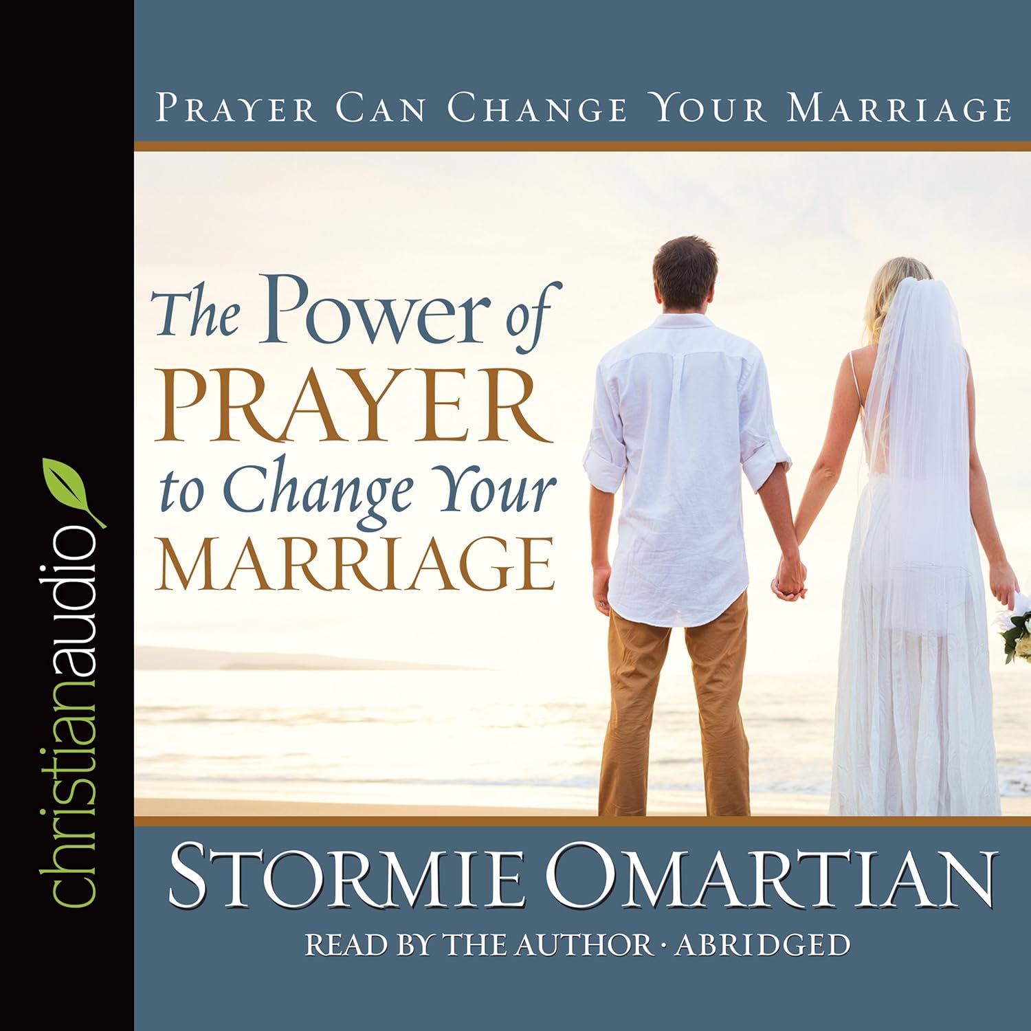 The Power of Prayer to Change Your Marriage