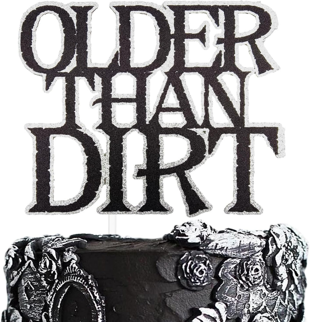 Older Than Dirt Cake Topper, Old As Dirt Decorations, Old AF Sign, Funny Birthday Favor,50s 60s 70s 80s 90s 100s Birthday Party Decoration