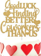 Good Luck Finding Better Coworkers Than Us Cake Topper, Officially Retired, Job Retirement, New Job, Farewell, Leaving Party Dcecorations Supplies