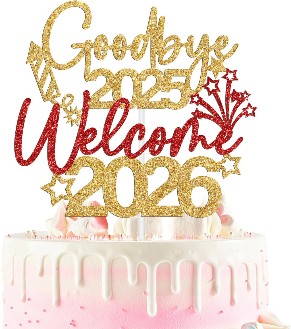 Goodbye 2025 Welcome 2026 Cake Topper, Happy New Year Cake Decor, Cheers to 2026/Hello 2026, Happy 2026 New Year’s Eve Party Decoration Supplies, Gold and Red Glitter