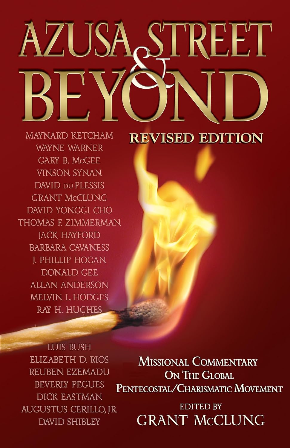 Azusa Street and Beyond: 100 Years of Commentary on the Global Pentecostal, Charismatic Movement.