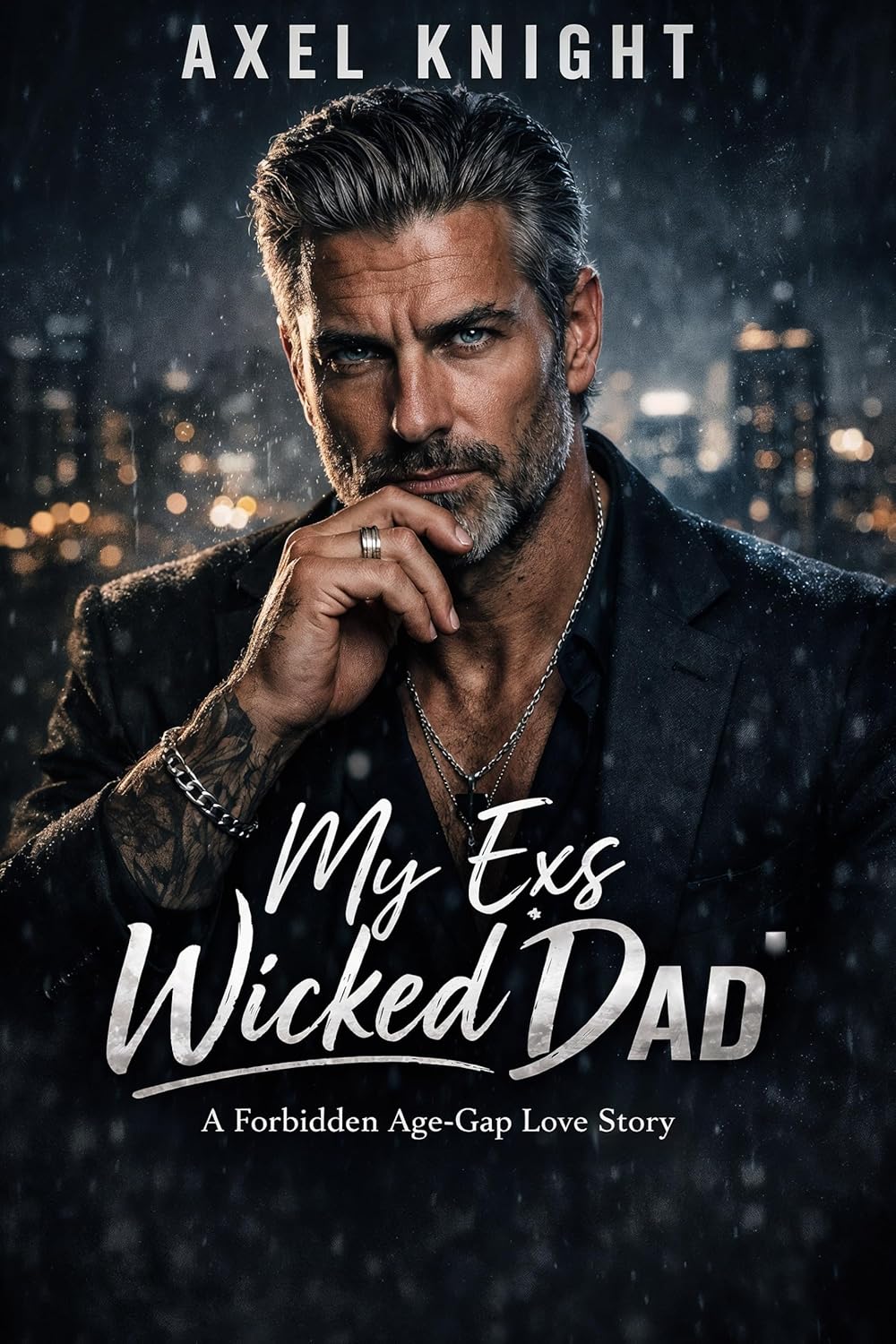 My Exs Wicked Dad: A Forbidden Age-Gap Love Story (Dark Temptation Collection)