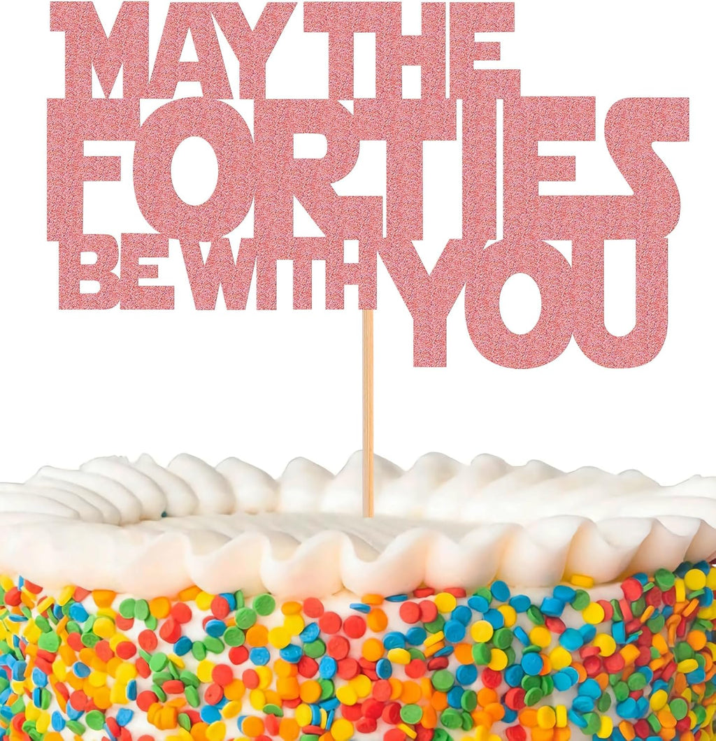 May The Forties Be With You Cake Topper - Glitter Pink 40th Birthday Cake Decorations, 40th Wedding Anniversary Cake Pick (Pink)