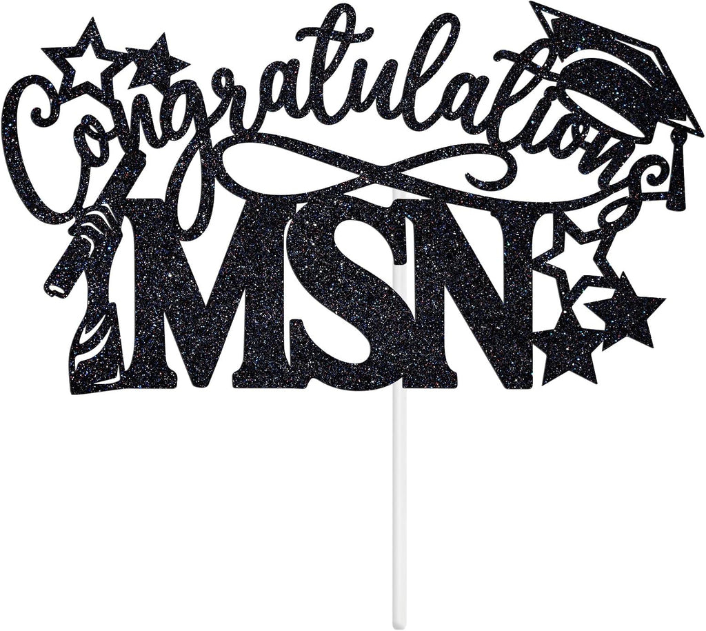 Congratulations MSN Cake Topper, Congrats Nurse Grad, So Proud of You, Class of 2026 Master of Science in Nursing Graduation Party Decoration Supplies, Black Glitter