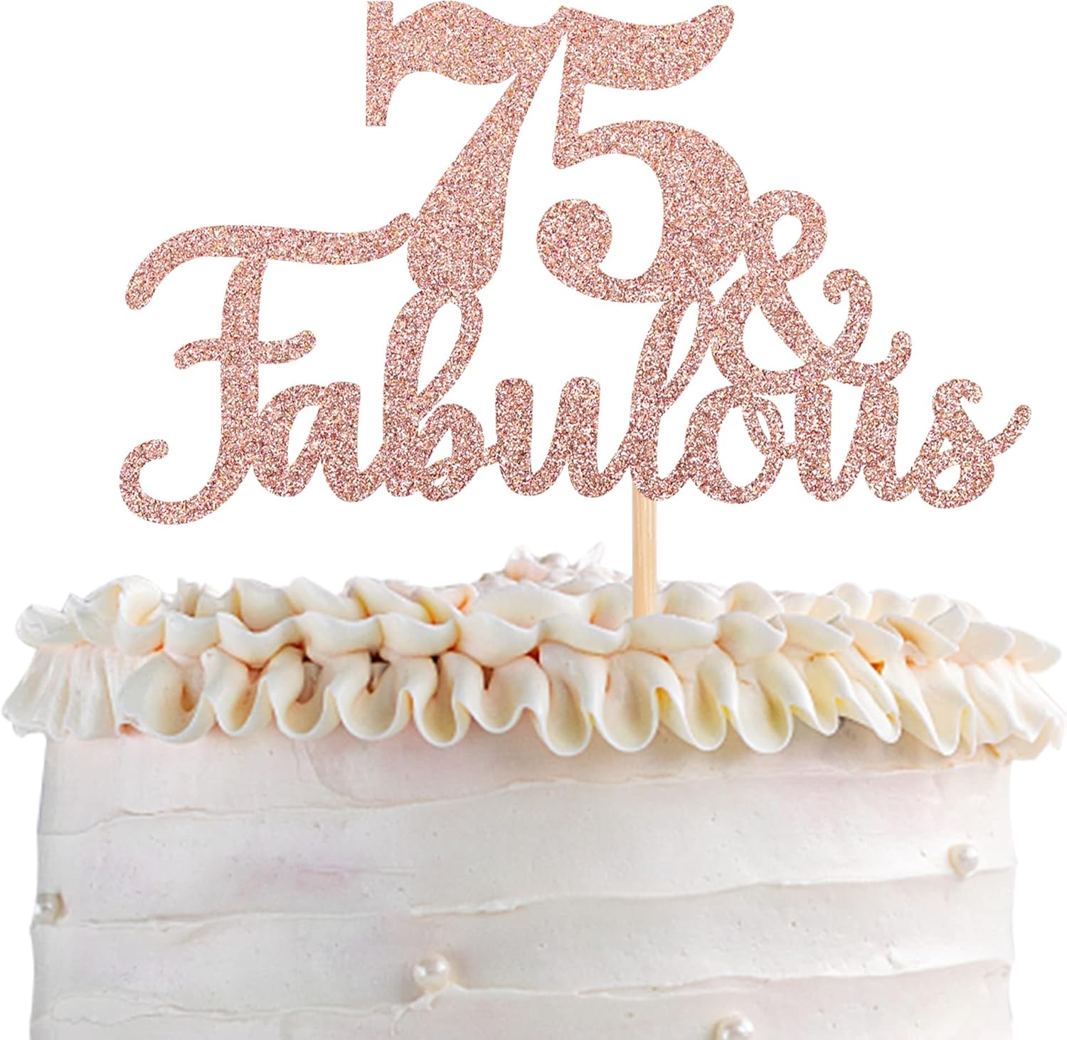 1 PCS 75 & Fabulous Cake Topper Glitter Seventy Five and Fabulous Cake Toppers Happy 75th Birthday Cake Pick for 75th Wedding Anniversary Birthday Party Cake Decorations Supplies Rose Gold