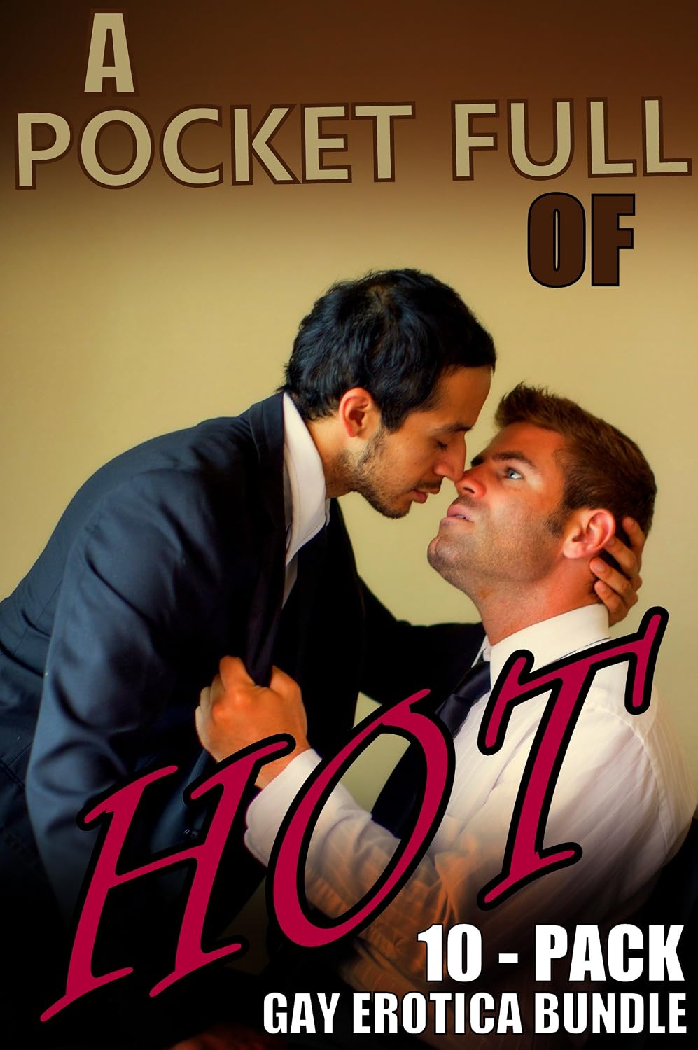 A Pocket Full of Hot: Huge Gay Erotica 10-Pack!