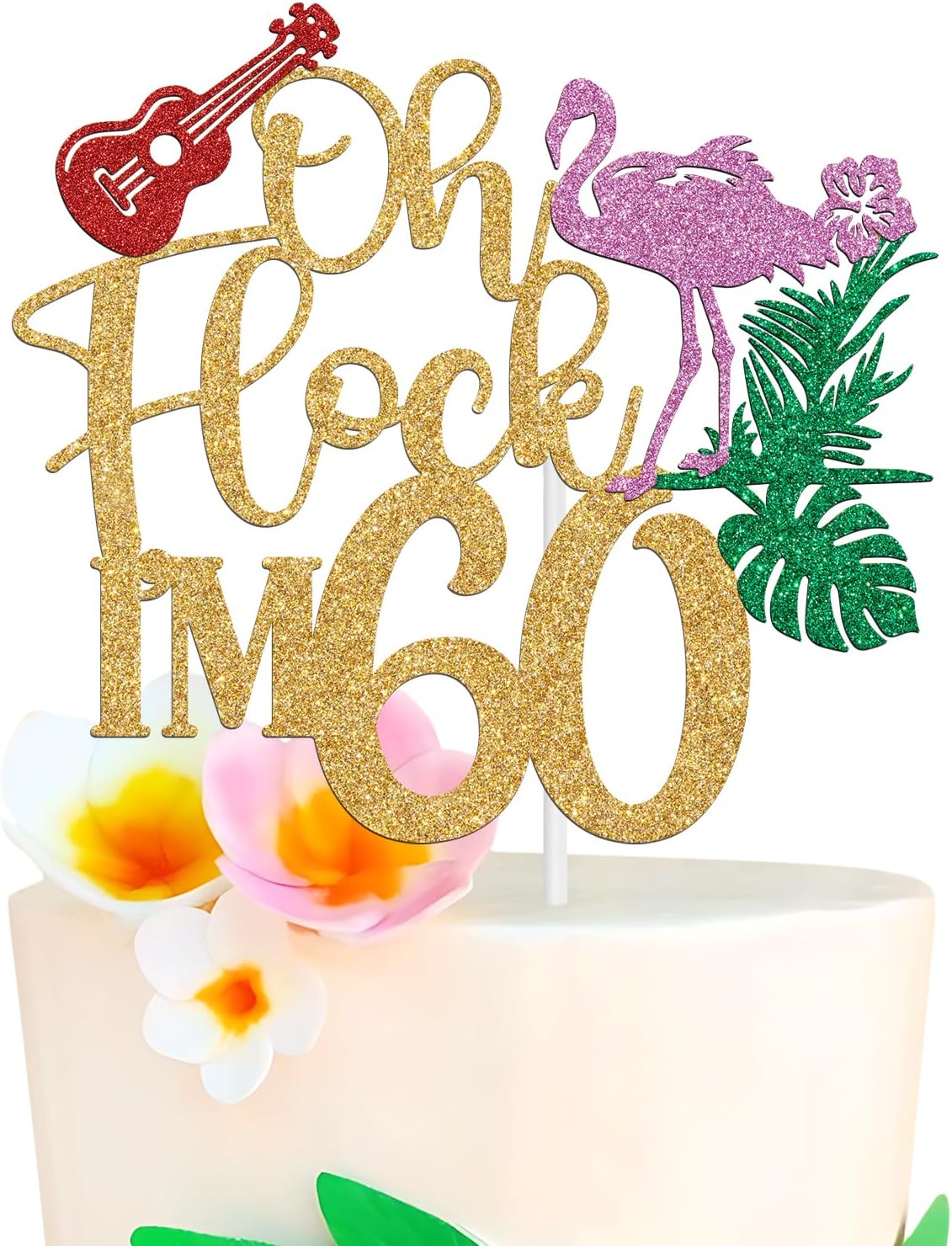 Oh Flock I'm 60 Cake Topper, Hawaiian 60 Years Old Birthday Cake Decor, Aloha 60, Summer Luau Tropical 60th Birthday Anniversary Party Decorations Supplies