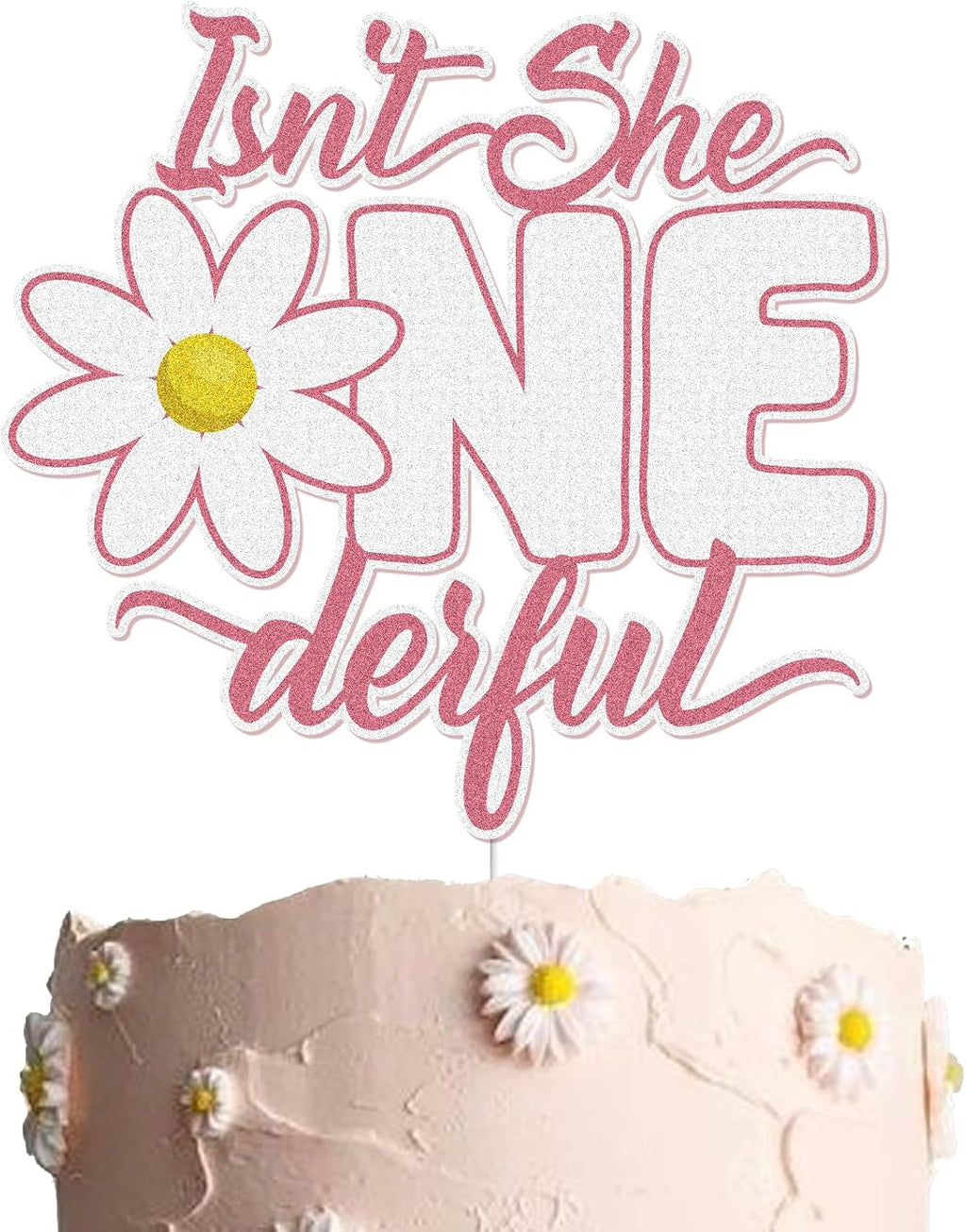Isn't She ONEderful Cake Topper Pink Glitter Daisy Baby Girl's 1st Birthday Cake Decoration First Birthday One Year Old Birthday Party Supplies