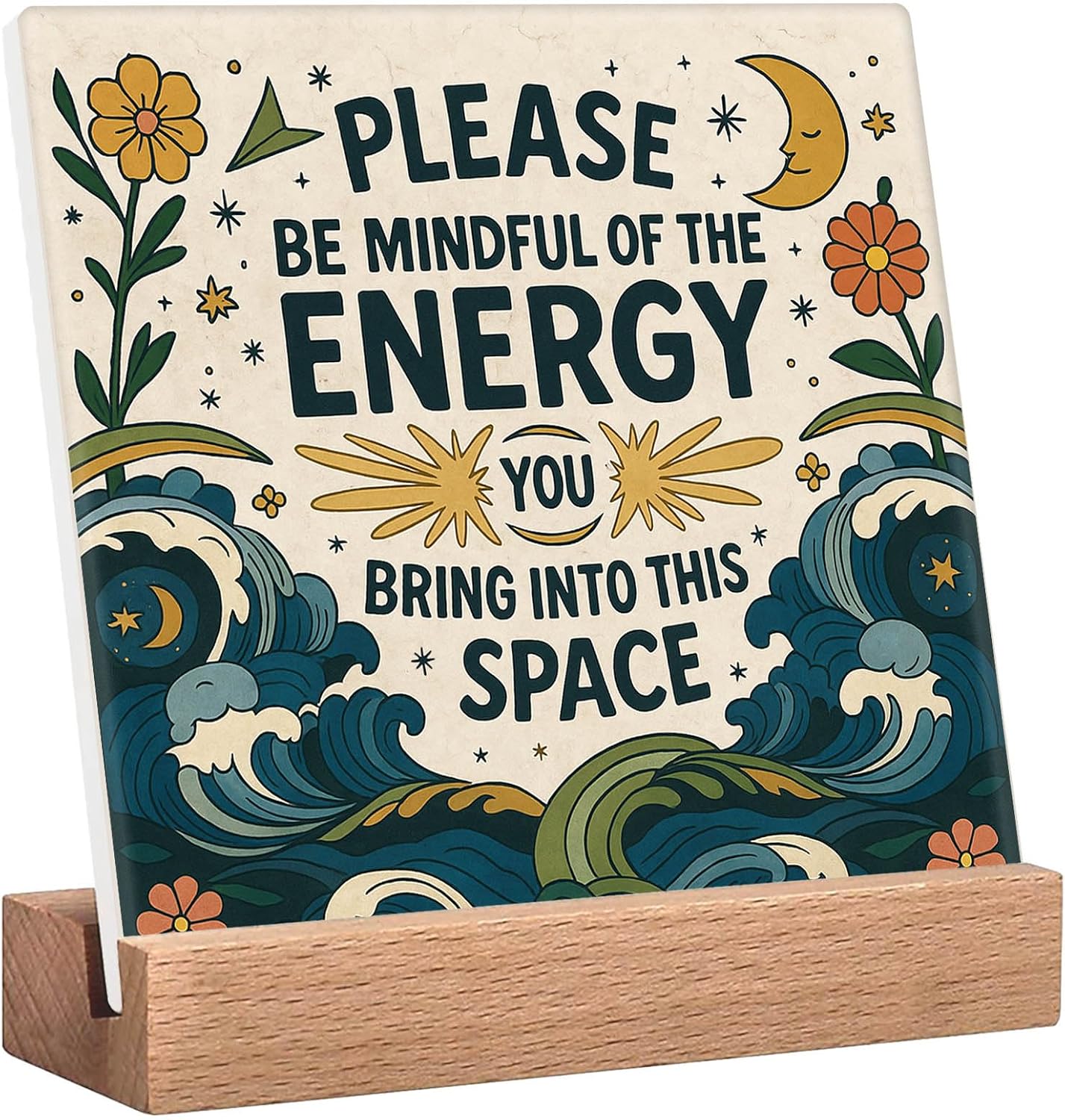 Meditation Room Spiritual Decor Positive Energy Desk Sign - Please Be Mindful of the Energy You Bring Into This Space Sign, Boho Decor for Home, Office, Yoga Room, Cafes