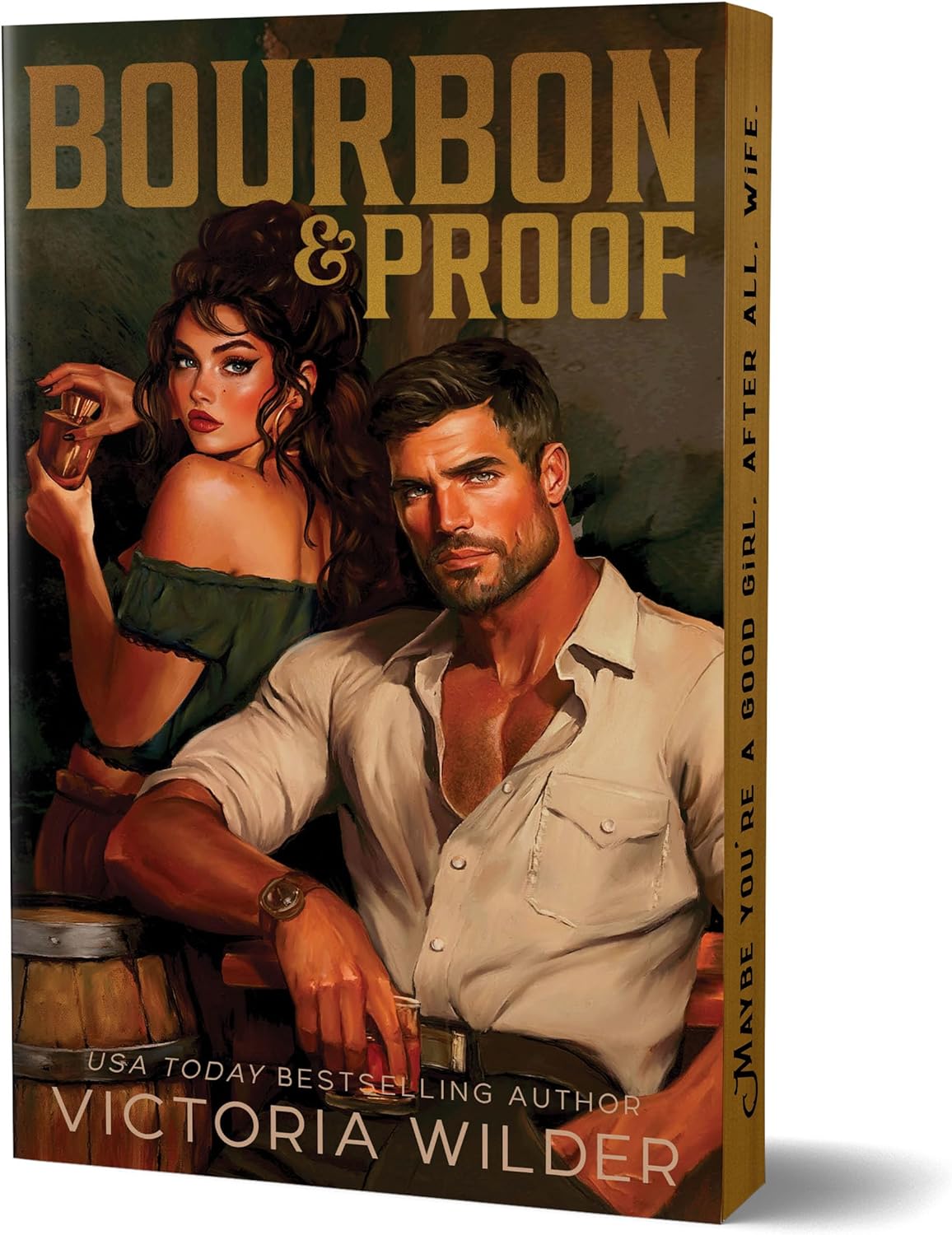 Bourbon & Proof (Deluxe Edition) (The Bourbon Boys, 3) by Victoria Wilder