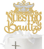 Nuestro Bautizo Cake Topper, Spanish First Holy Communion/Gold Bless, Religious Baby Shower/Baby's 1st Birthday/Baptism Party Decorations Supplies for Boys Girls, Silver and Gold Glitter
