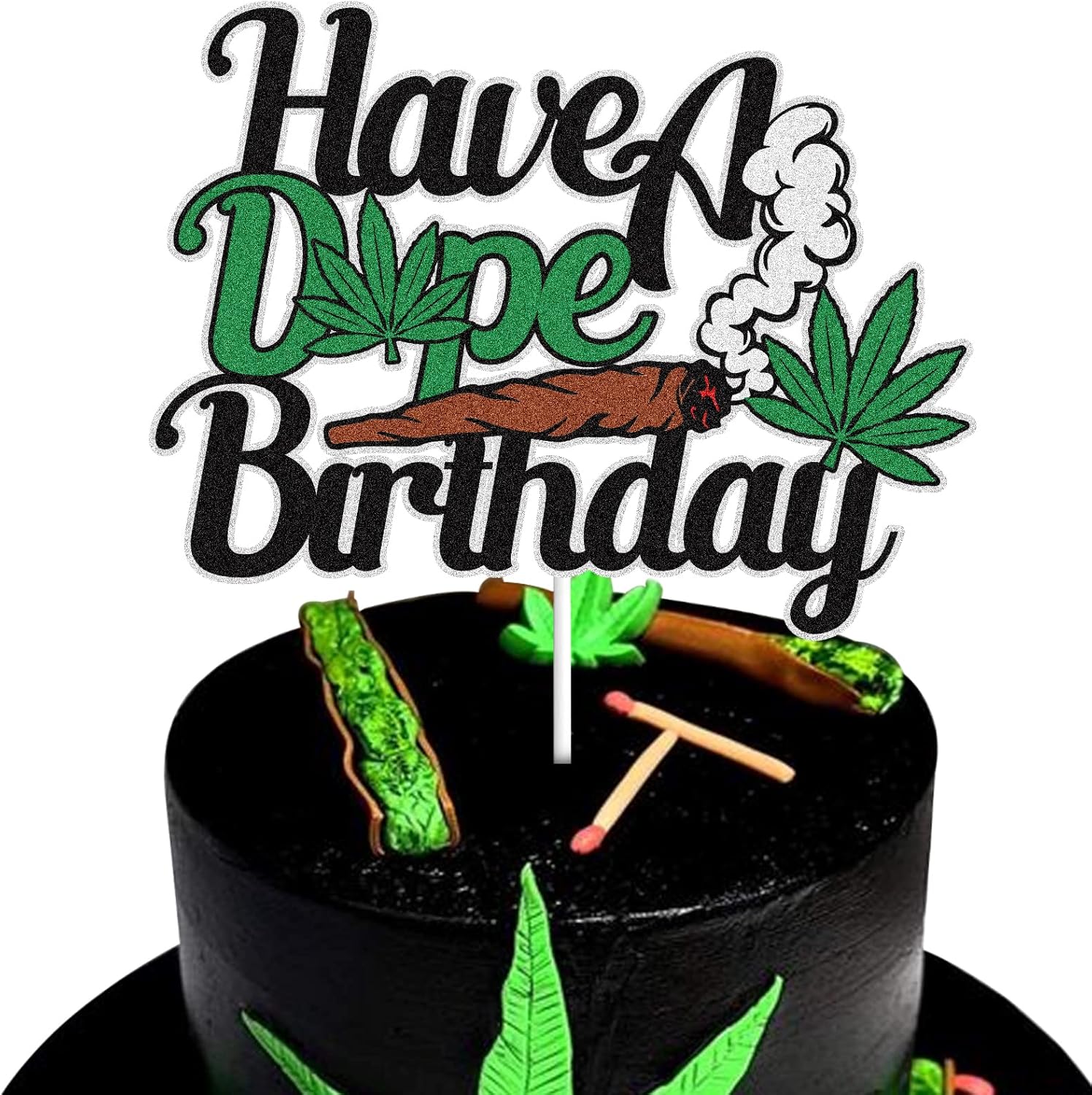Have a Dope Birthday Cake Topper Green Glitter Pot Leaf Weed Leaves Happy Birthday Cake Decoration Marijuana Dope 420 Birthday Party Supplies for Man Women