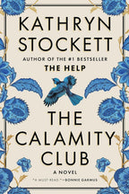 The Calamity Club: A Novel