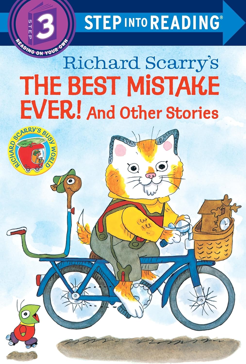 Richard Scarry's The Best Mistake Ever! and Other Stories (Step into Reading)