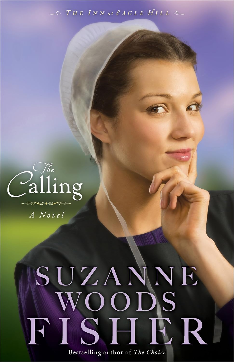 The Calling (The Inn at Eagle Hill Book #2): A Novel