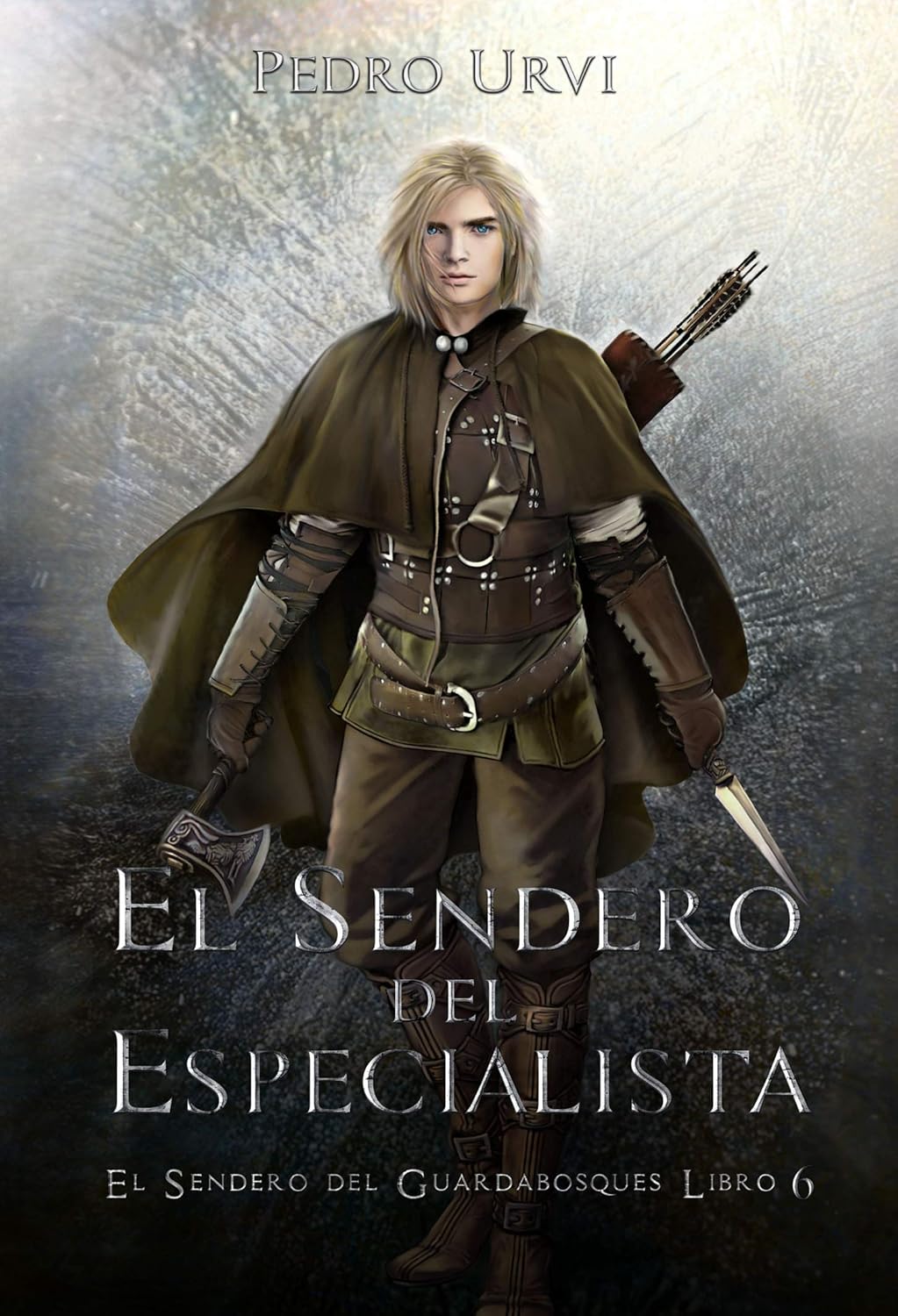 El Sendero del Especialista: (El Sendero del Guardabosques, Libro 6) (Spanish Edition)