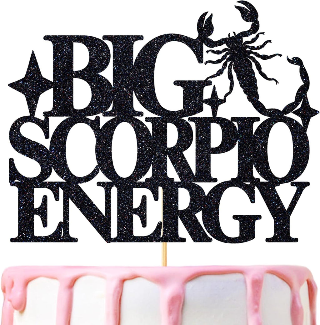 Big Scorpio Energy Cake Topper, Happy Birthday Scorpio in October/November, Scorpio Season, 12 Zodiac Constellation Theme Birthday Party Decoration Supplies, Black Glitter