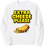 Cheesy Bread Lover Extra Cheese Funny Food Humor Sweatshirt