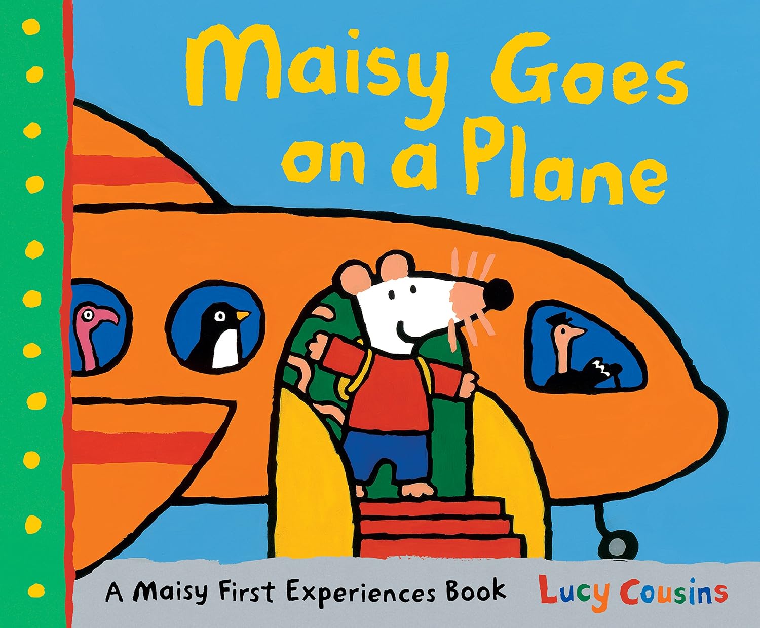 Maisy Goes on a Plane: A Maisy First Experiences Book