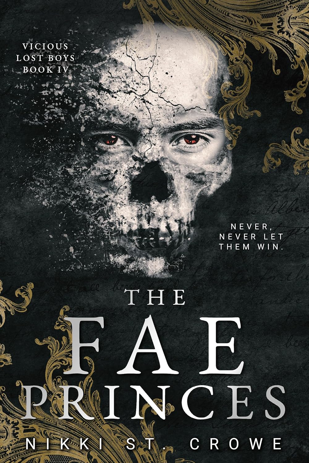 The Fae Princes (Vicious Lost Boys, 4): A Peter Pan Dark Romance by Nikki St. Crowe