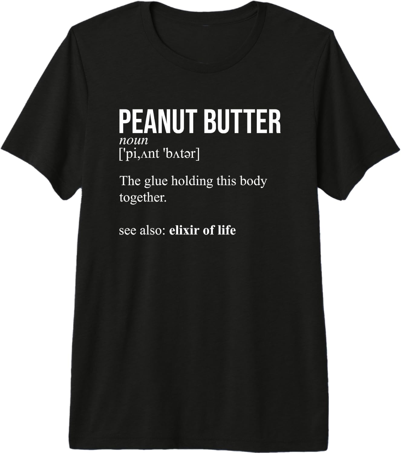 Peanut Butter Definition, Peanut Butter Addiction Premium Tri-Blend T-Shirt