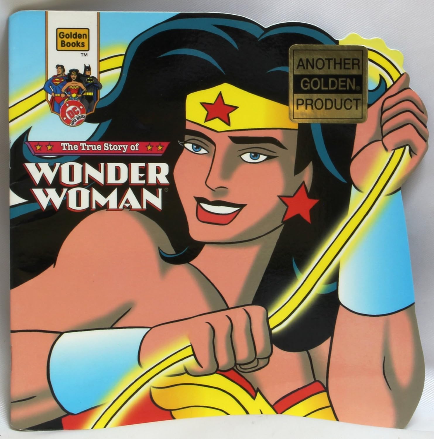 The True Story of Wonder Woman [Golden Super Shape Book]