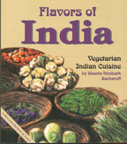 Flavors of India: Vegetarian Indian Cuisine