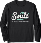 Dental Hygienist Brush Floss Smile Dental Assistants Teeth Long Sleeve T-Shirt